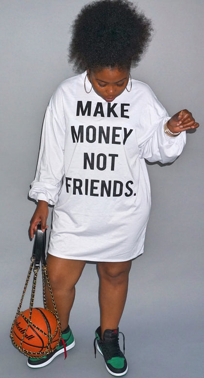 Make Money Not Friends